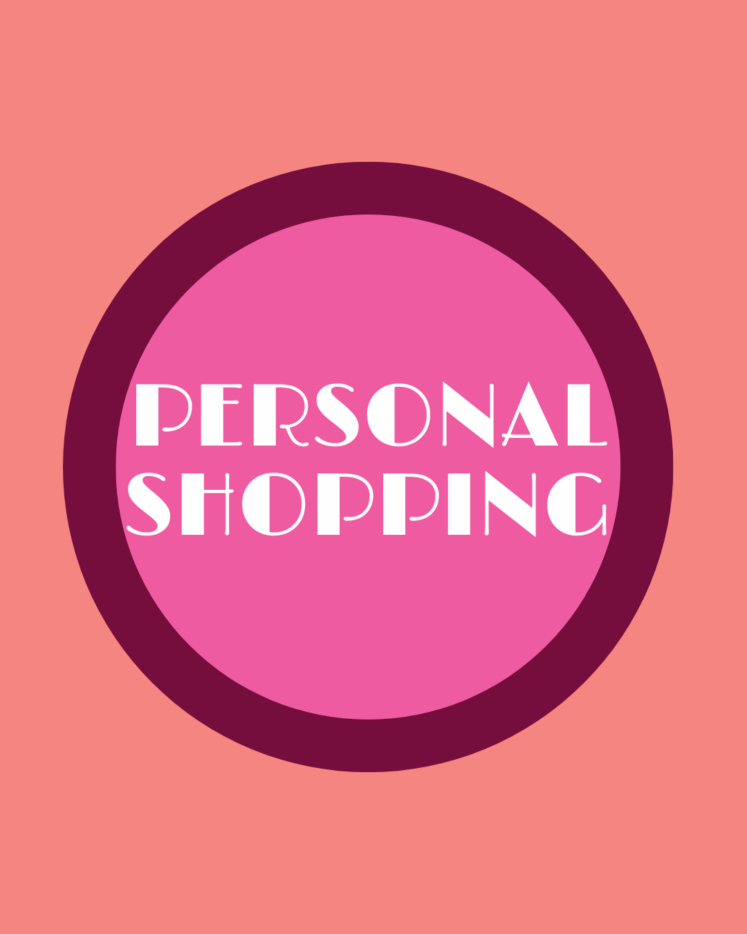PERSONAL SHOPPING EXPERIENCE